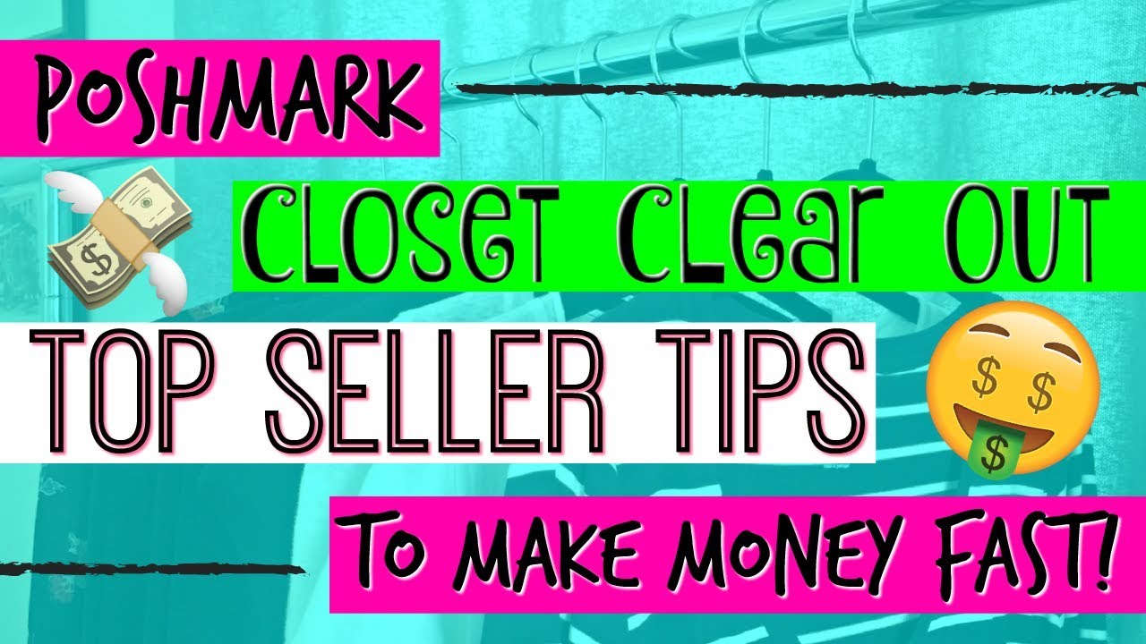 How to Sell on Poshmark Using Closet Clear Out 3 Top Seller Tips to