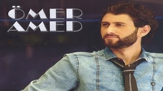 Ömer Amed - Eşqa Dila Zore Ömer Amed