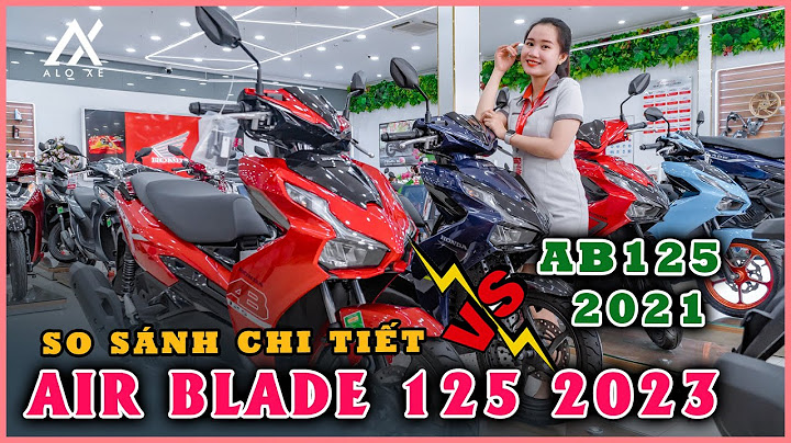 So sánh giữa air blade 2023 và 2023 năm 2024