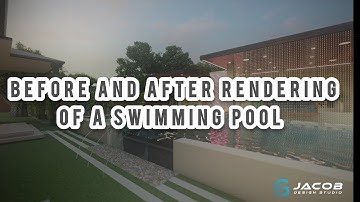 📌Swimming pool || Before and after rendering mode of a swimming pool || Jacob Design Studio