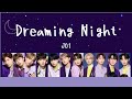 JO1 &#39;Dreaming Night&#39; lyrics [JPN/ROM/IDN]