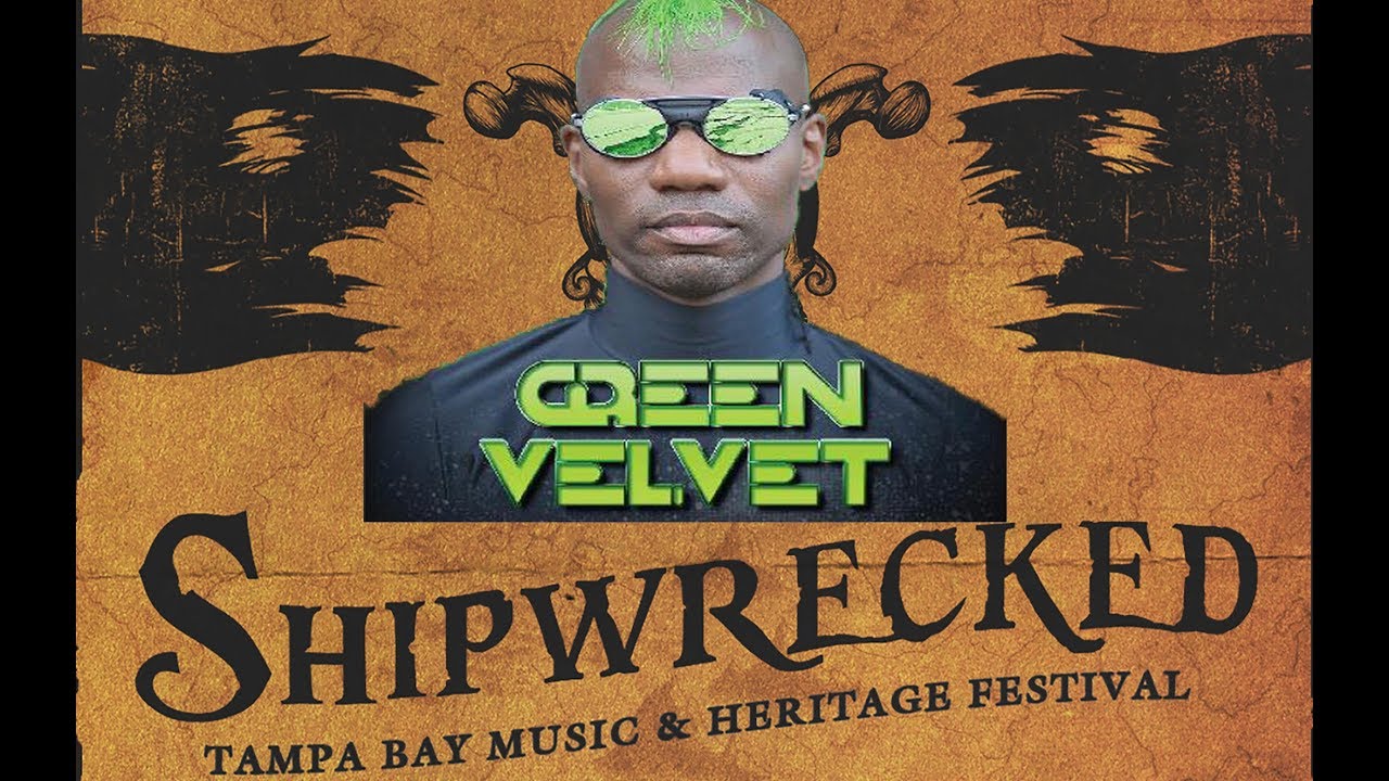 getaways near delhi Green Velvet Live Shipwrecked Music Festival Tampa 2019