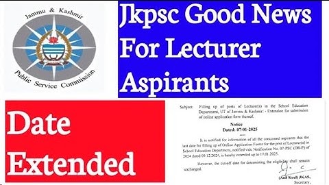 JKPSC Good News For Lecturer Aspirants || Big official update || office notice Date Extended #video