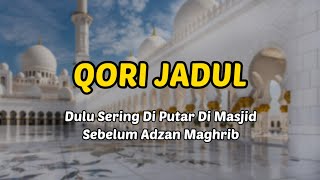 Tilawatil Qur'an | QORI' KH. MUAMMAR ZA • Rekaman Jadul - Jadi Ingat Suasana Desa Jaman Dulu Merdu💕