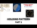 HOLDING PATTERN PART 2