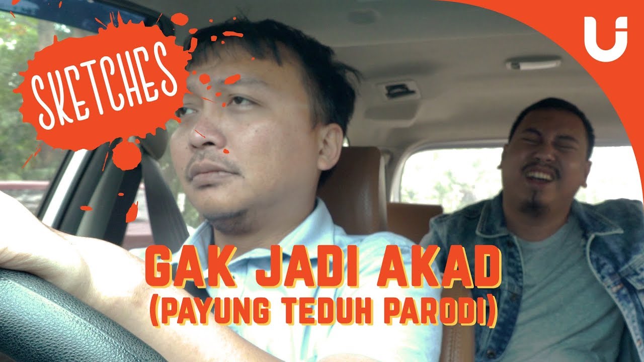 GAK JADI AKAD PAYUNG TEDUH PARODI YouTube