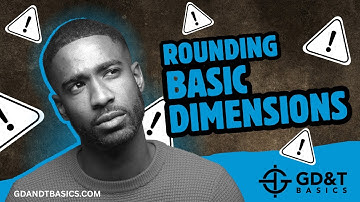 Rounding Basic Dimensions