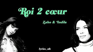 lyrics - Roi 2 cœur - Zaho & Indila