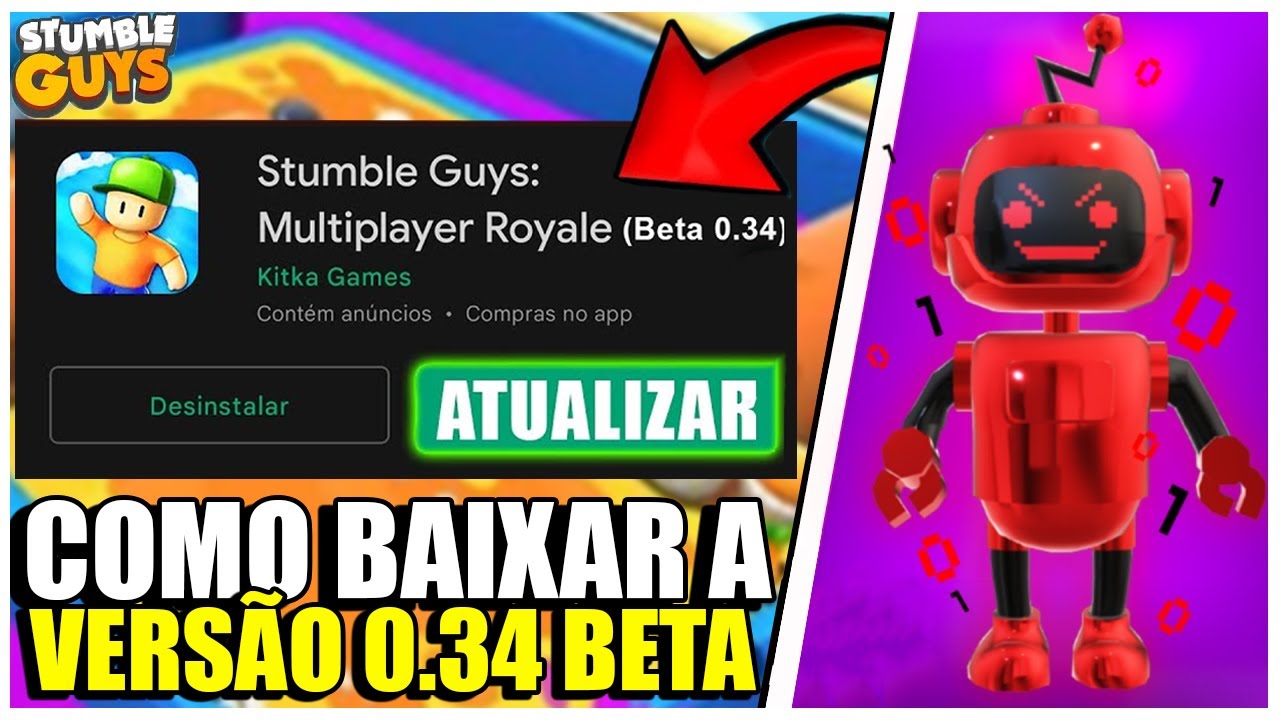 COMO BAIXAR INSTALAR E JOGAR A ATUALIZAÇÃO VERSÃO BETA 0.44 DO STUMBLE GUYS!  