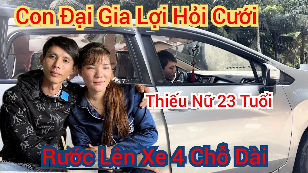 Bất Ngờ Con Đại Gia Lợi Hỏi Cưới Thiếu Nữ 23 Tuổi Rước Lên Xe 4 Chỗ Dài | Thanh Truc Miền Tây