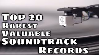 Top 20 Rarest & Most Valuable Soundtrack Records