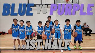 1st Half - 8-10 yo Blue vs Purple - 5/24/24