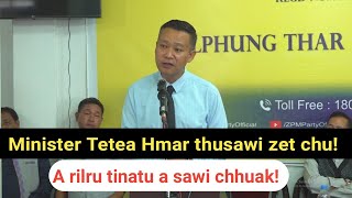 Minister Tetea Hmar thusawi zet chu! A rilru tina thin leh a chhan a sawi chhuak!!