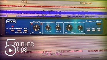 5-Min UAD Tips: MXR Flanger/Doubler Plug-In