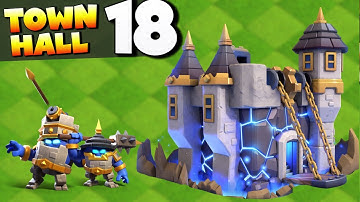 TOWNHALL 18 IS HERE! Clash of Clans NEW Update FIRST LOOK!