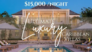 Ultimate Luxury Caribbean Villas series Ep. 1| for families and group travel