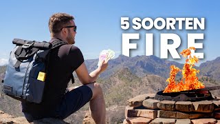 5 SOORTEN FIRE | Hoe Financieel Onafhankelijk ben jij?