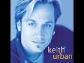 Youre the only onekeith urban