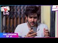 Internet Wala Love | Full Episode Ep. 31 | Jai comes to Aadhya's rescue! | Colors TV