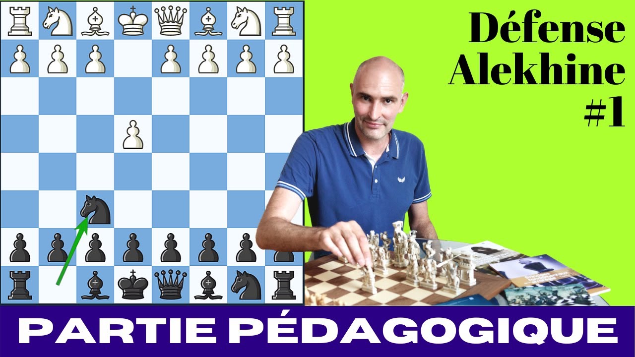 Défense Alekhine (1) : Partie d'échecs pédagogique