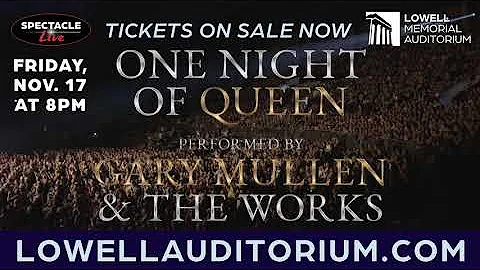 One Night of Queen - Lowell Memorial Auditorium - November 17 at 8pm
