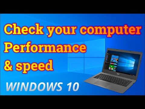 Videó: A számítógép teljesítményének ellenőrzése Windows 10 rendszerben: 4 lépés