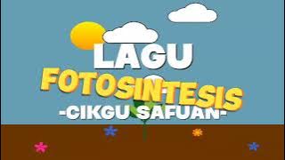 LAGU FOTOSINTESIS #cikgusafuan