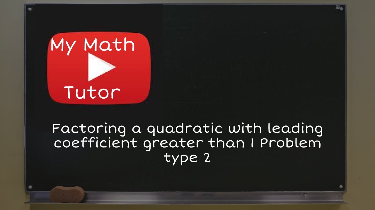 АЛЕКС | Разложение квадратного уравнения со старшим коэффициентом больше 1: Задача типа 2