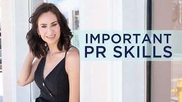 The Two Most Important Public Relations Skills You Need To Focus On Now Updated