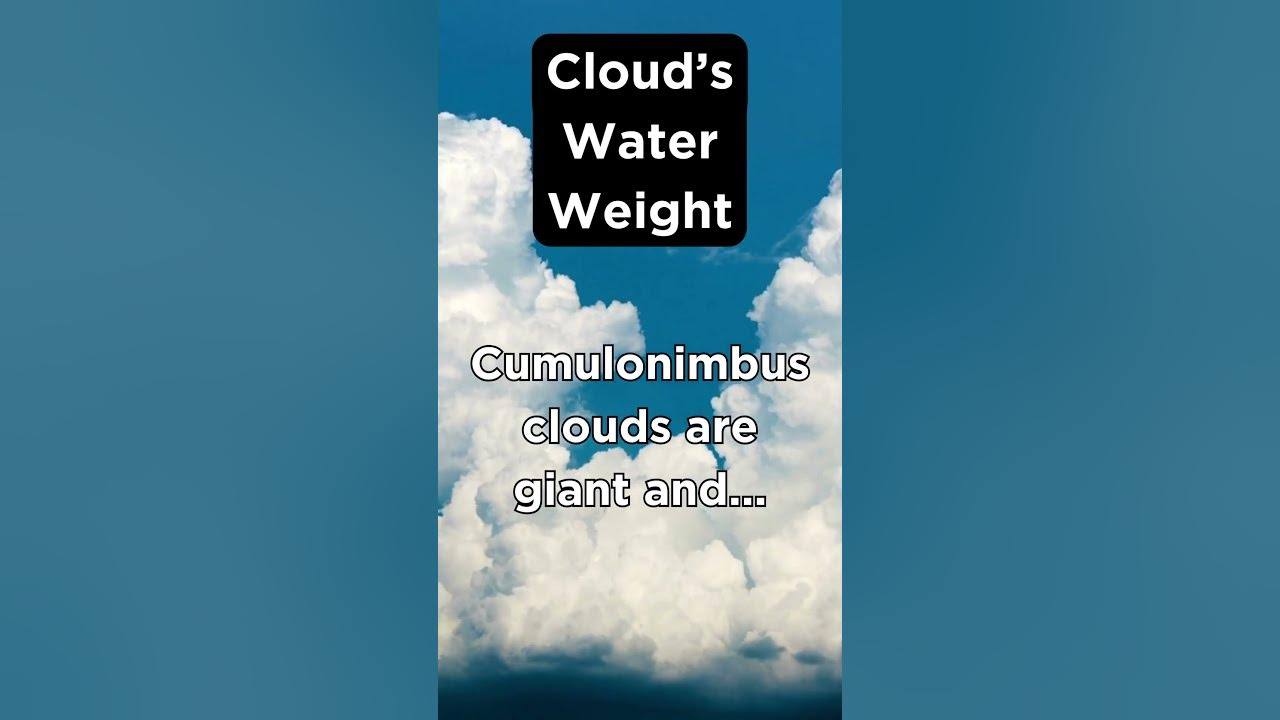 how-much-does-a-cloud-weigh-youtube