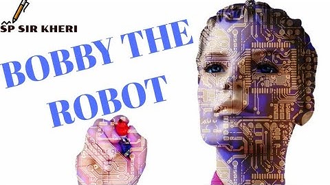 Bobby the Robot Lesson 8 English Rainbow Class 5
