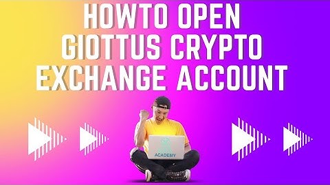 HOW TO OPEN GIOTTUS CRYPTO EXCHANGE ACCOUNT - RBX ACADEMY ( #giottus #rebornx )