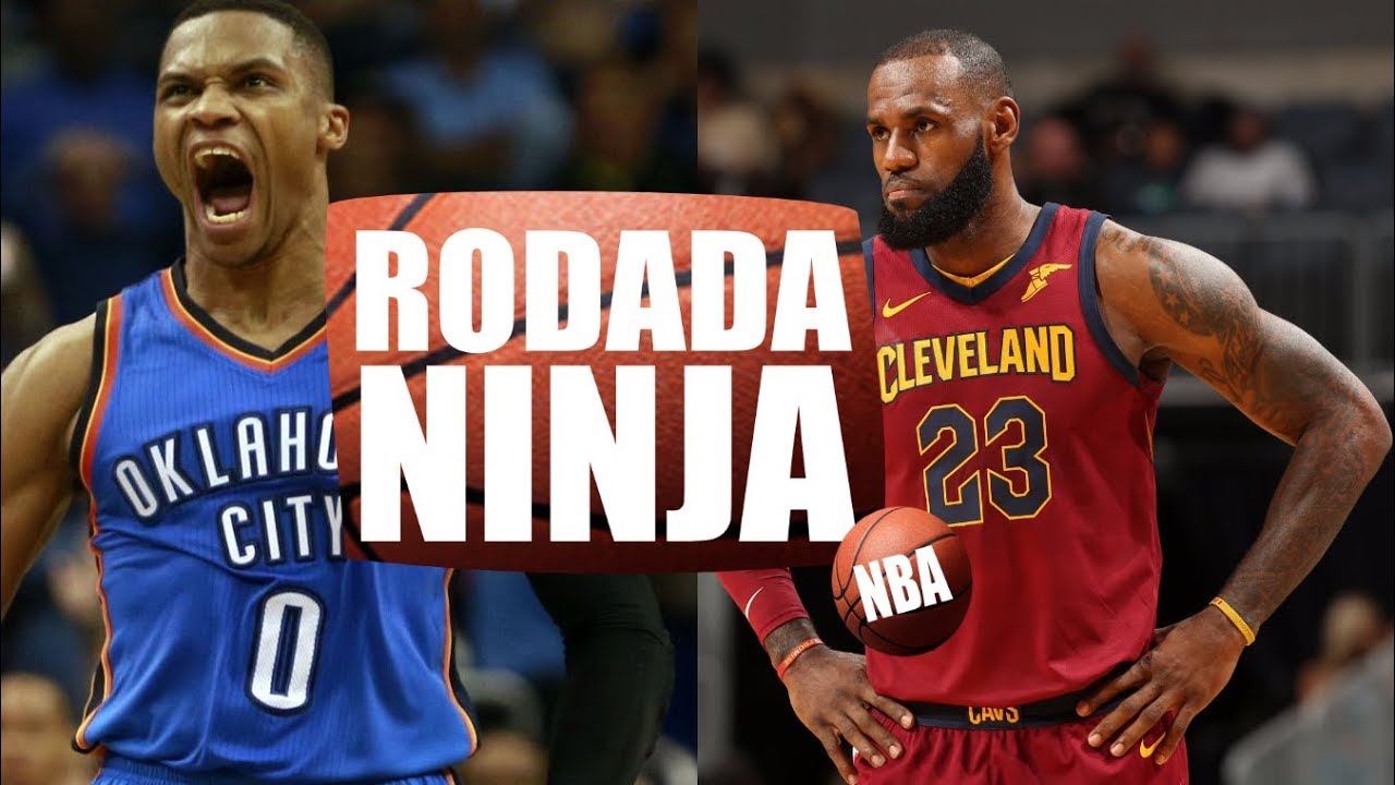 RODADA NINJA NBA #1 - KING JAMES & RUSSELL WESTBROOK MVPs ...