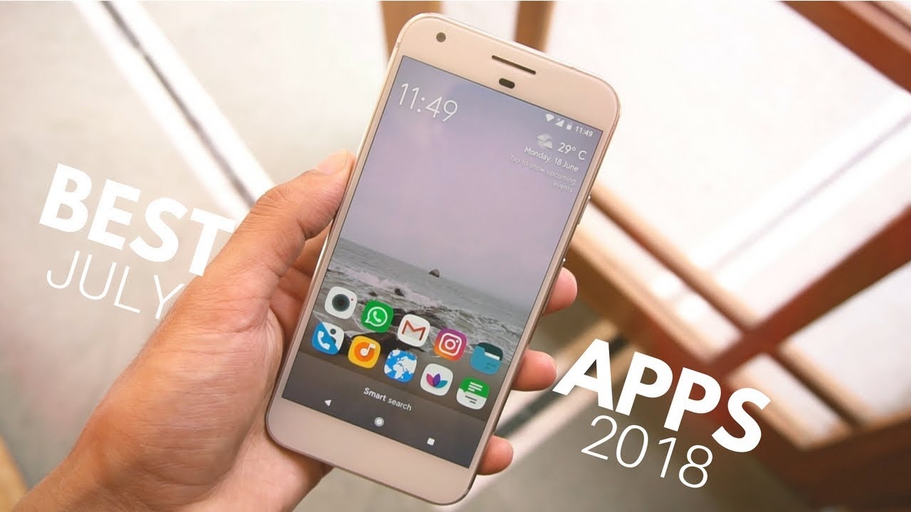 Top 10 Best Android Apps - July 2018 - YouTube