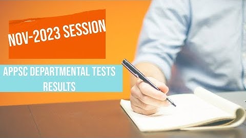 APPSC DEPARTMENTAL TEST NOVEMBER 2023 RESULTS RELEASED