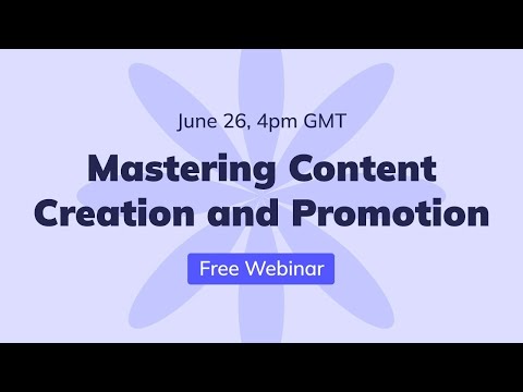 Webinar: Mastering Content