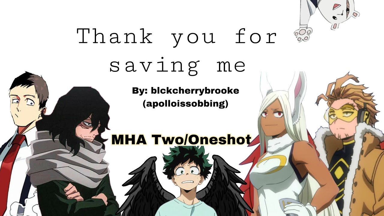 Thank you for saving me Two/Oneshot MHA Podfic