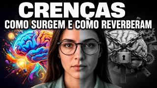 Crenças: Como Surgem E Como Reverberam Holoscast
