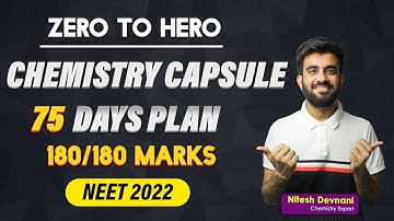 Chemistry Capsule | 75 Days complete chemistry plan | NEET 2022 | Nitesh Devnani