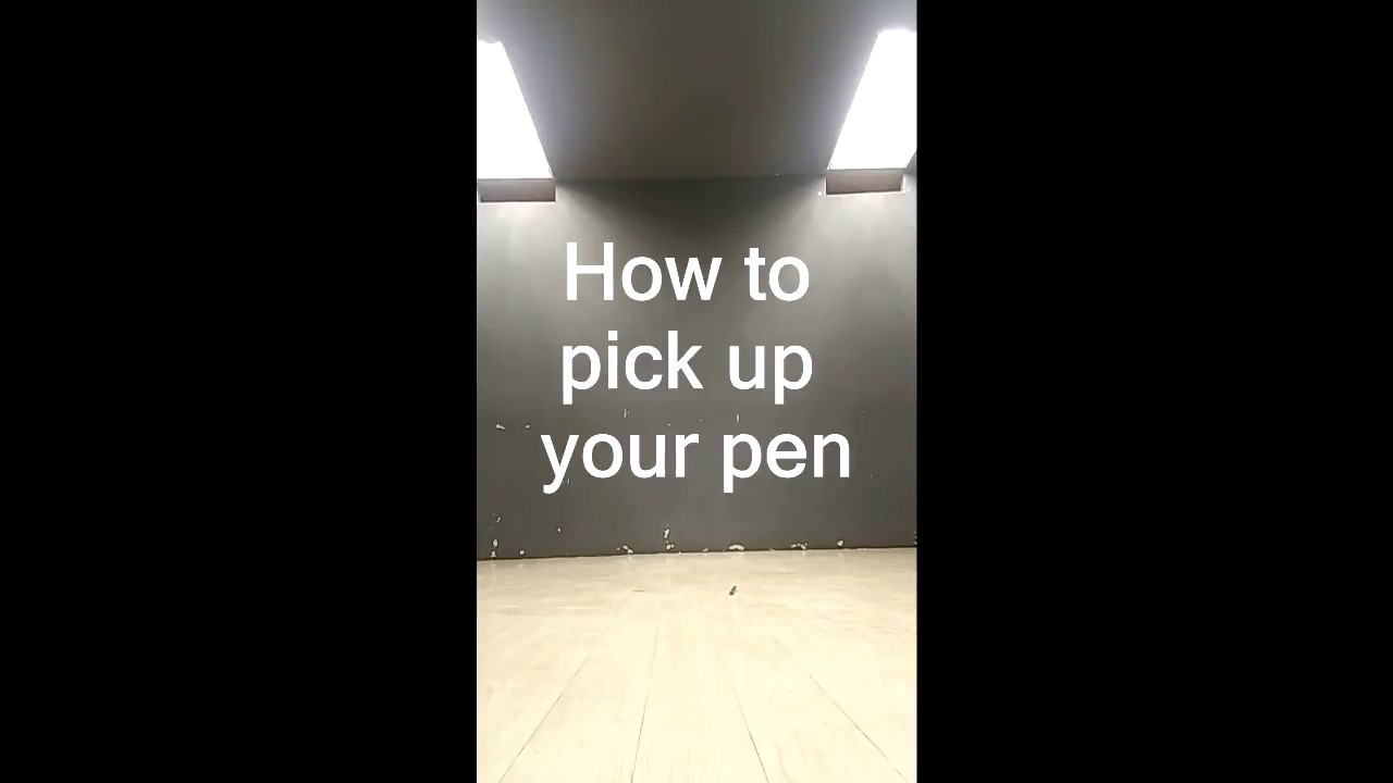 How to pick up your pen วิธีเก็บปากกาที่ถูกต้อง [Dance Upbeat] - YouTube