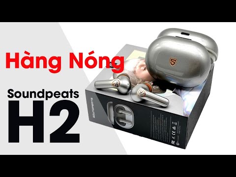 Video Mở hộp nhanh Soundpeats H2 - Phiên bản mới của dòng H,... - youtube