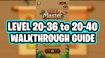 Tile Master Game Level 20-36 to 20-40 Higanbana Gameplay