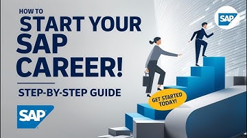 How to Start a Career in SAP – Step-by-Step Guide for Beginners 🚀