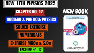 Solved Exercise Numericals | MCQs+S.Qs | Constructed Response Qs | Chap#12 | New 11th Physics 2025