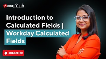 Introduction to Calculated Fields | Workday Calculated Fields | ZaranTech