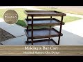 Making a Bar Cart (Shanty-2-Chic modified design) - Wooden U Making a Bar Cart (Shanty-2-Chic modified design) - Wooden U