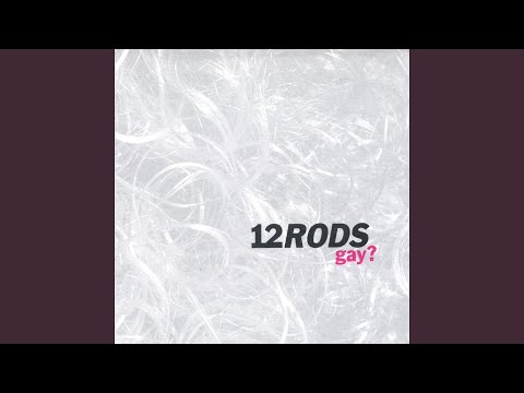 12 Rods — Gaymo