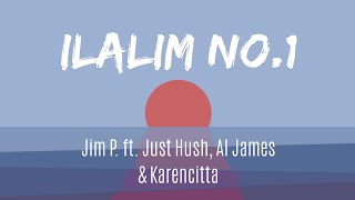 Miniatura de "(Lyrics) Ilalim No. 1 - Jim P. ft. Just Hush, Al James & Karencitta"