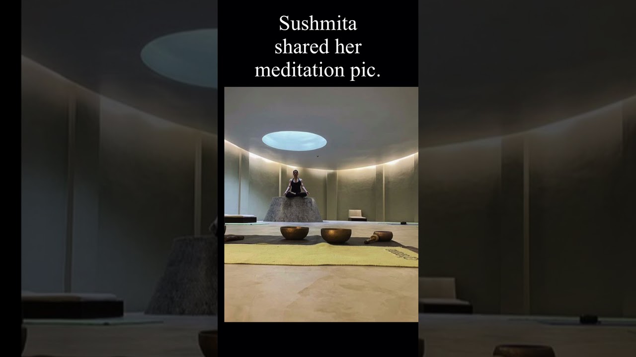SUSHMITA SEN MEDITATION 🧘‍♀️|