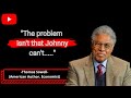 Top 20 thomas sowell quotes  thomas sowell best quotes